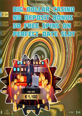 Big dollar casino free spins no deposit